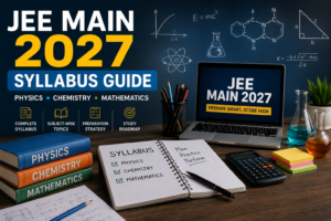 JEE Main 2027 syllabus for Physics Chemistry Mathematics